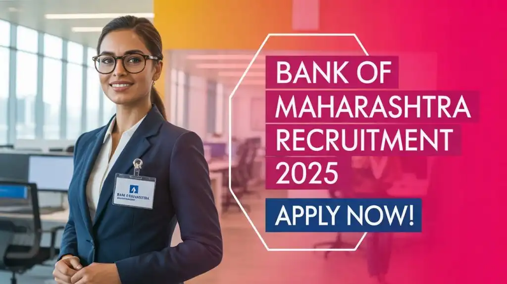 Bank Of Maharashtra Recruitment 2025